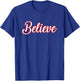 Believe Christmas Inspirational Faith Religion Mental Health T-Shirt - T-Shirt | Royal