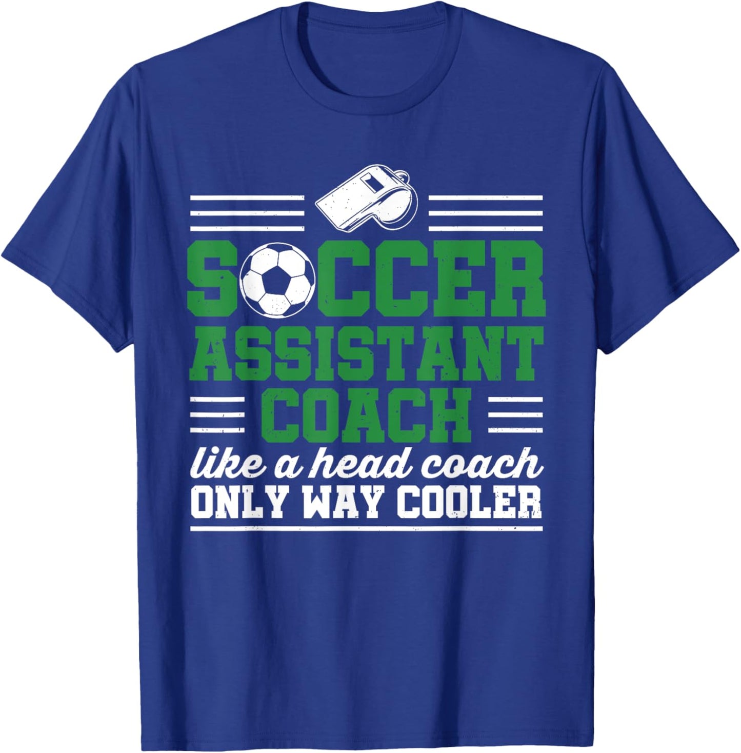 Soccer Assistant Coach Funny Soccer Goalie Goalkeeper T-Shirt - T-Shirt | Royal