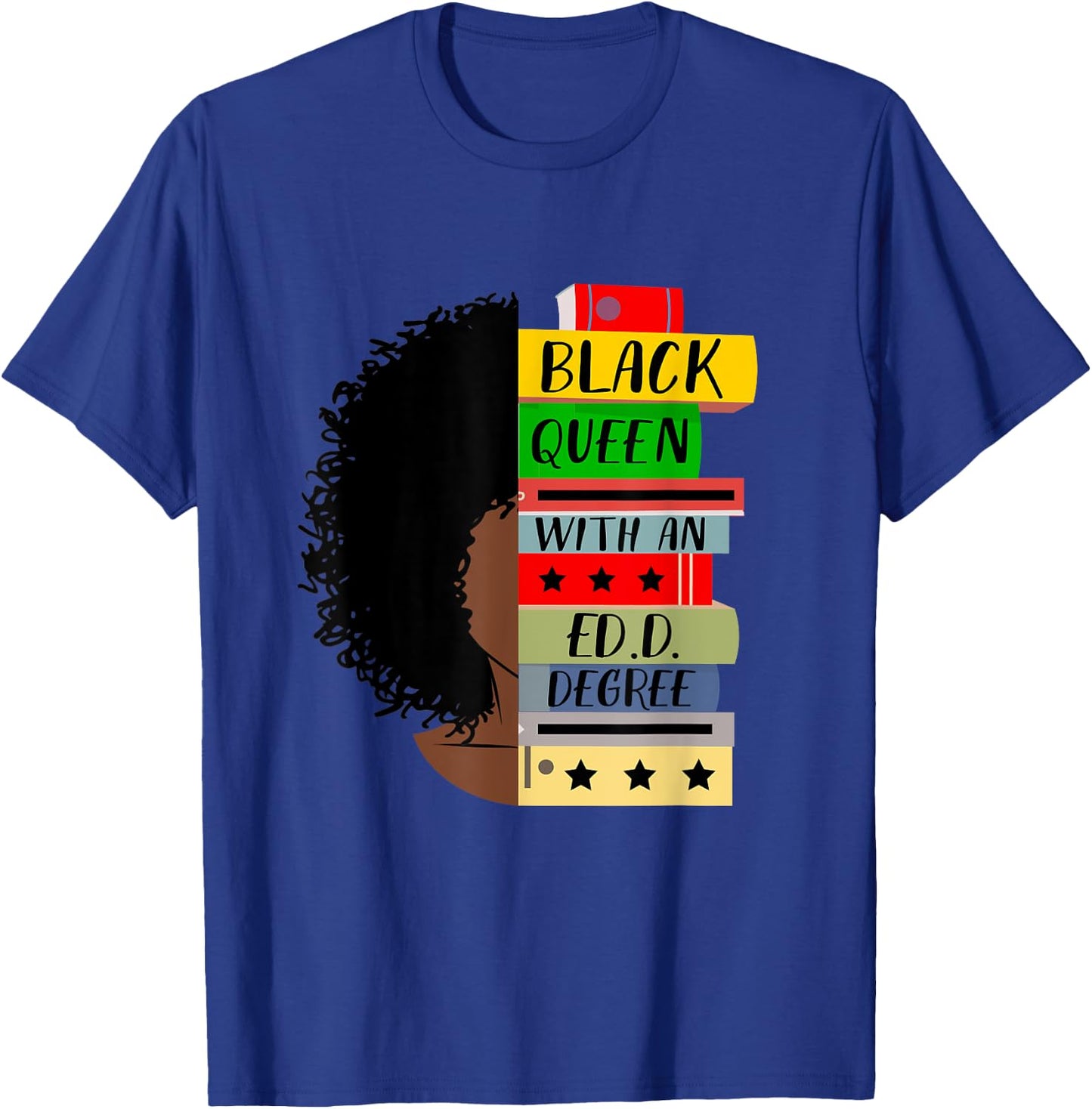 EdD Doctor of Education Book Degree Doctorate Graduation T-Shirt - T-Shirt | Royal