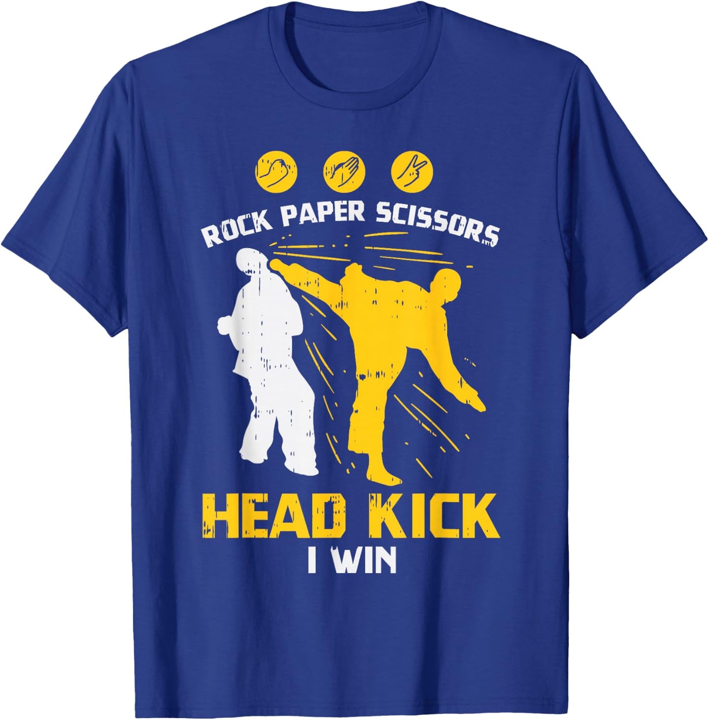 Rock Paper Scissors Headkick Win Funny Taekwondo Karate Gift T-Shirt - T-Shirt | Royal