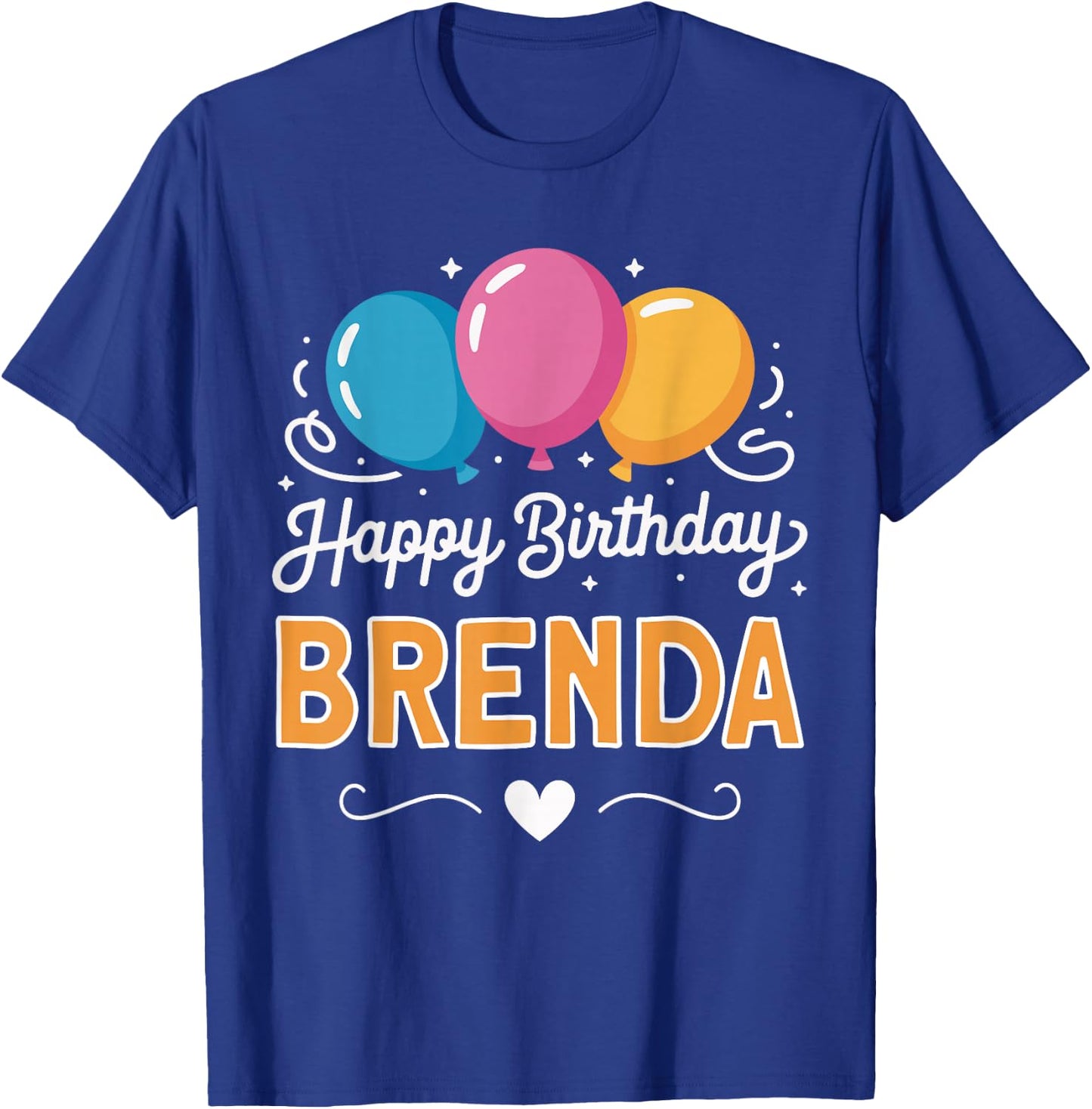 Happy Birthday Brenda T-Shirt - T-Shirt | Royal