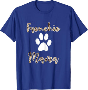 Frenchie Mama Shirt Leopard Style French Bulldog Mom T-Shirt - T-Shirt | Royal