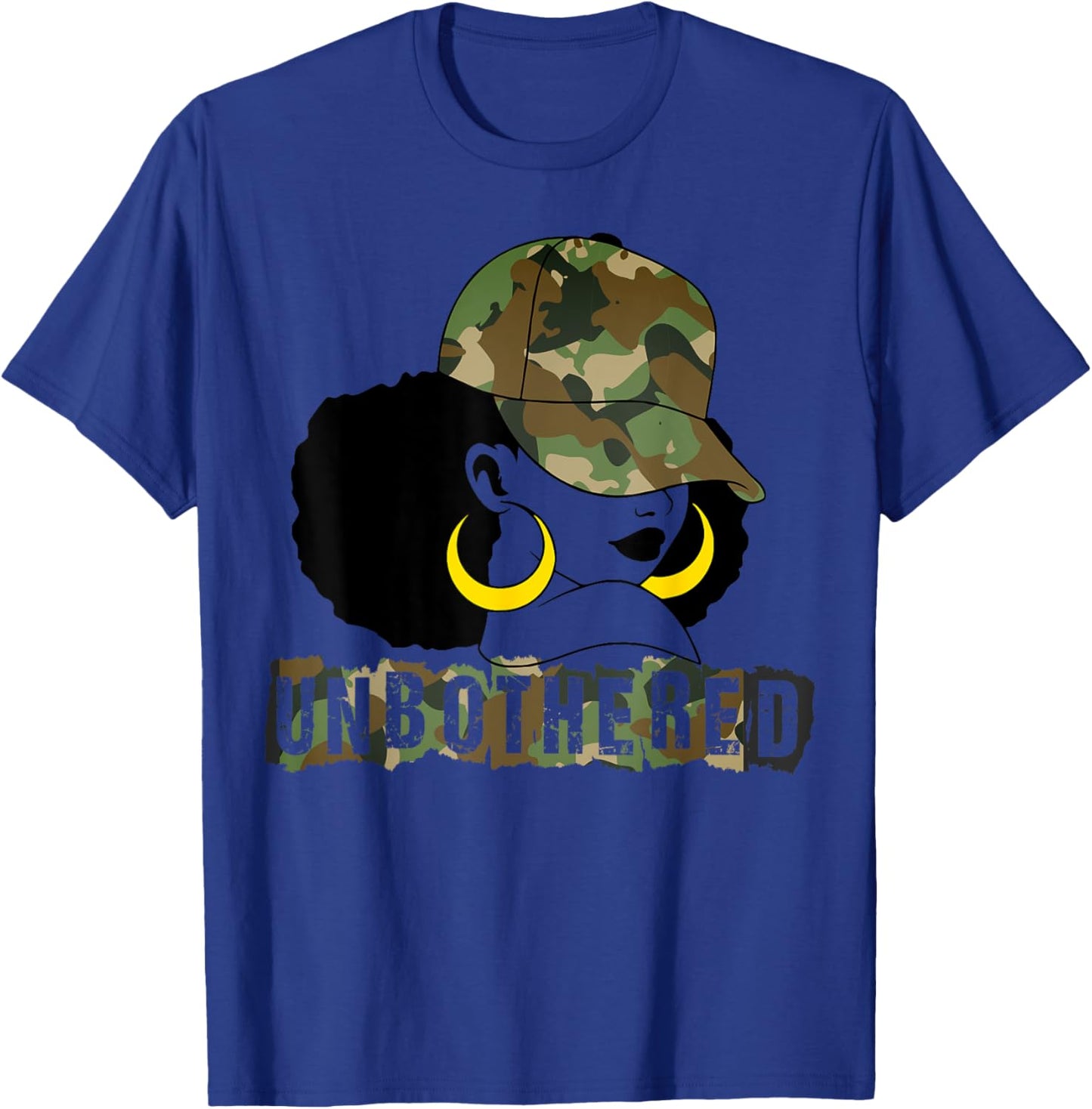 Unbothered Black Woman Camo Camouflage Melanin Black History T-Shirt - T-Shirt | Royal