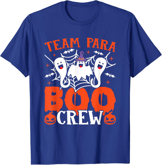 Team Para Boo Crew Halloween Ghost Paraprofessional Teacher T-Shirt - T-Shirt | Royal