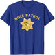 Hole Patrol Cornhole Funny Sheriff Star for a Cornstar T-Shirt - T-Shirt | Royal