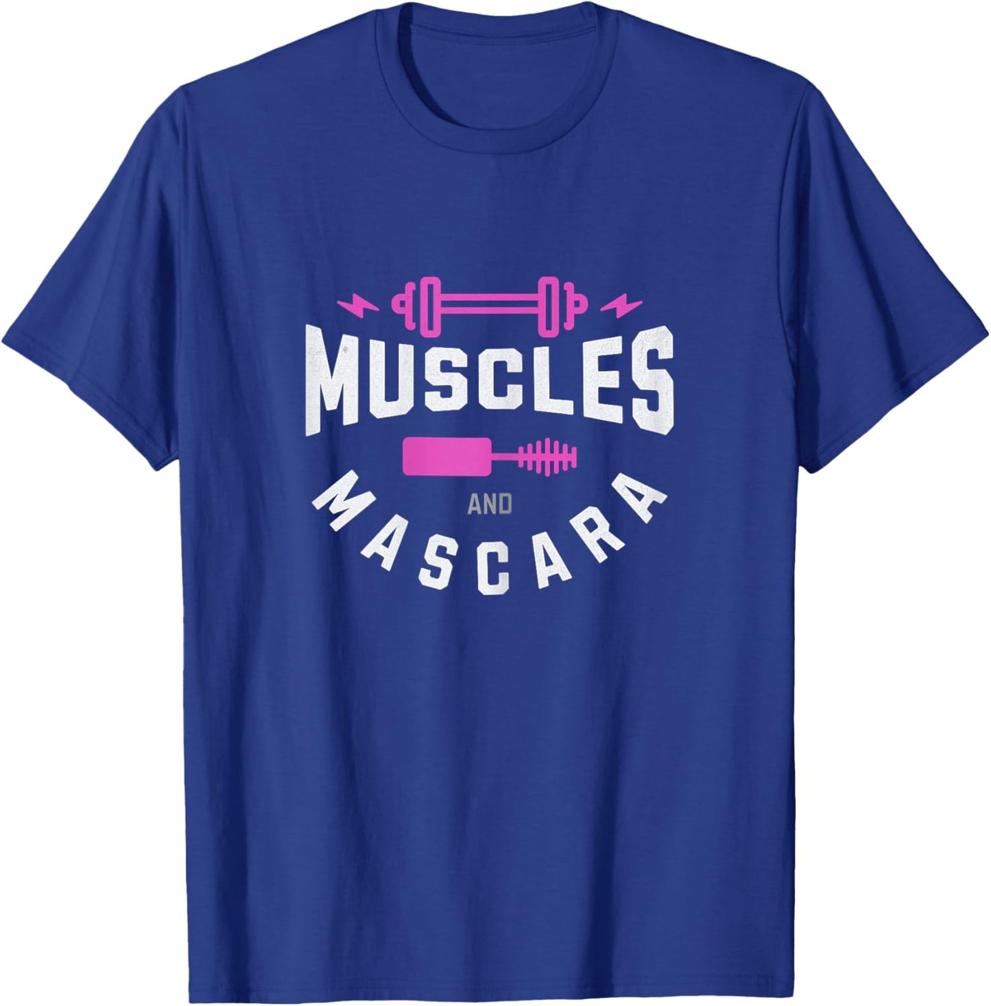 Muscles and Mascara Cute Fitness Gym T-Shirt - T-Shirt | Royal
