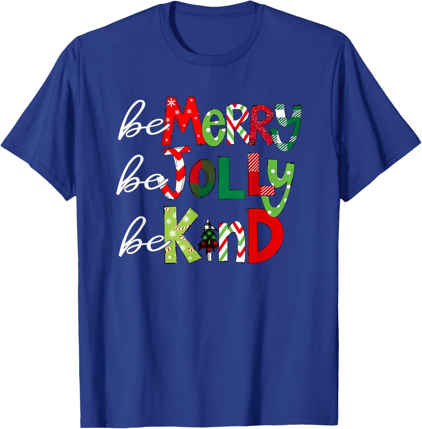 Be Merry Be Jolly Be Kind Teacher Christmas T-Shirt - T-Shirt | Royal