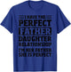 Funny Father Daughter Relationship T-Shirt - T-Shirt | Royal