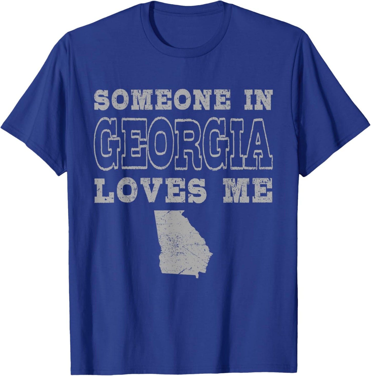 Someone In Georgia Loves Me Vintage US State T-Shirt - T-Shirt | Royal