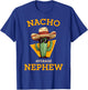 Nacho Average Nephew Mexican Family Cactus With Sombrero T-Shirt - T-Shirt | Royal