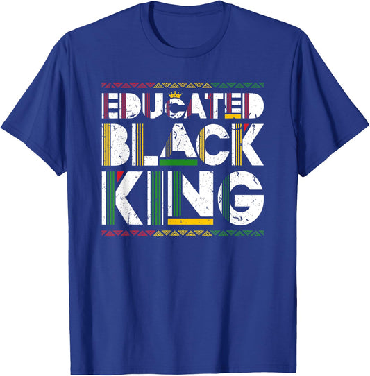 Educated Black King History Month Black And Educated T-Shirt - T-Shirt | Royal