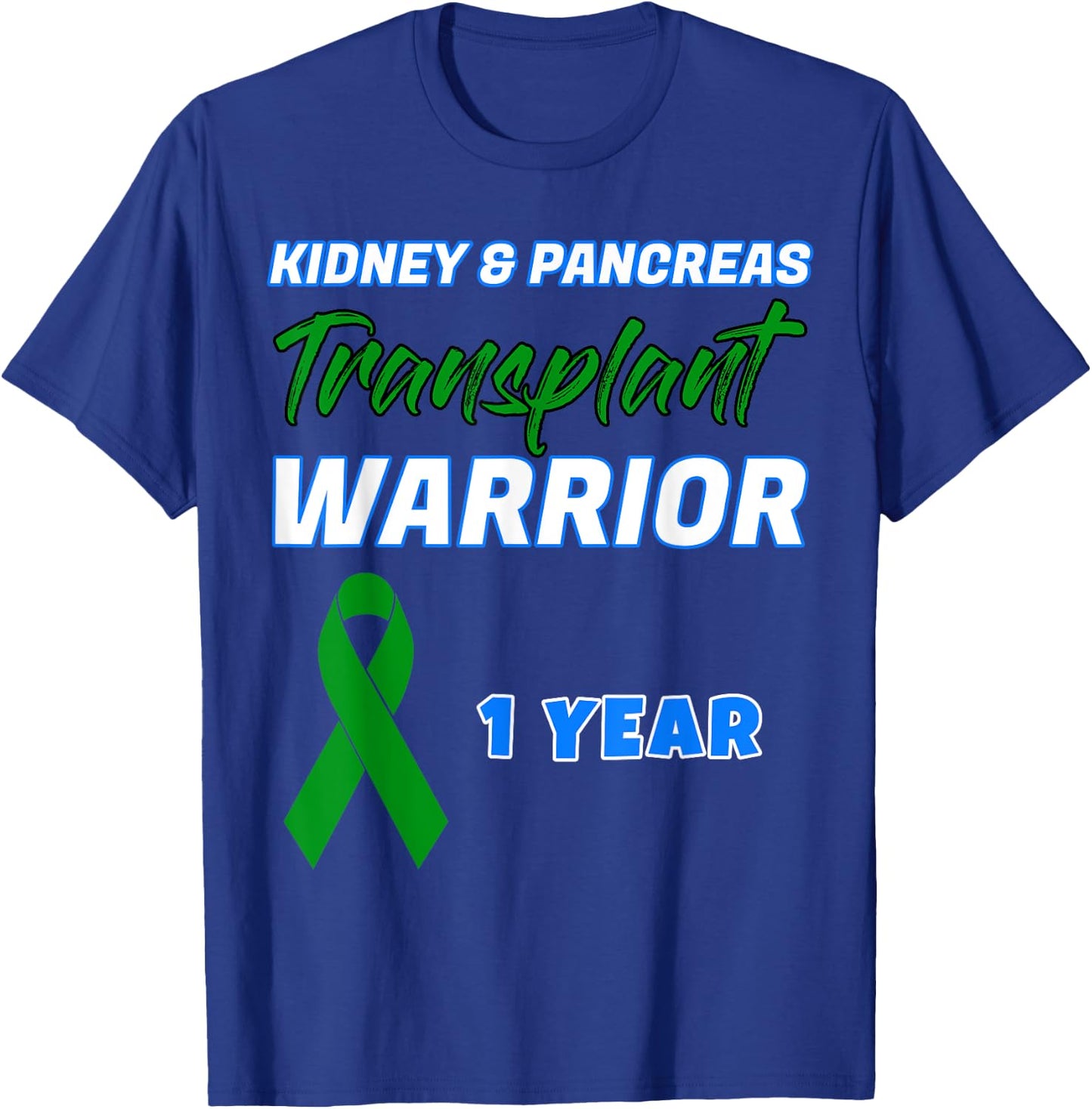 Kidney Pancreas Transplant First Anniversary One Year gift T-Shirt - T-Shirt | Royal