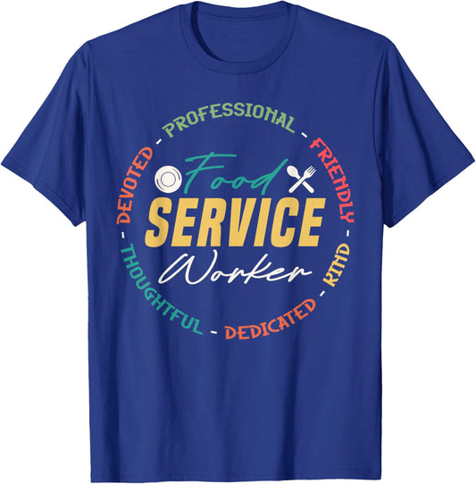 Cute Food Service Worker Appreciation T-Shirt - T-Shirt | Royal