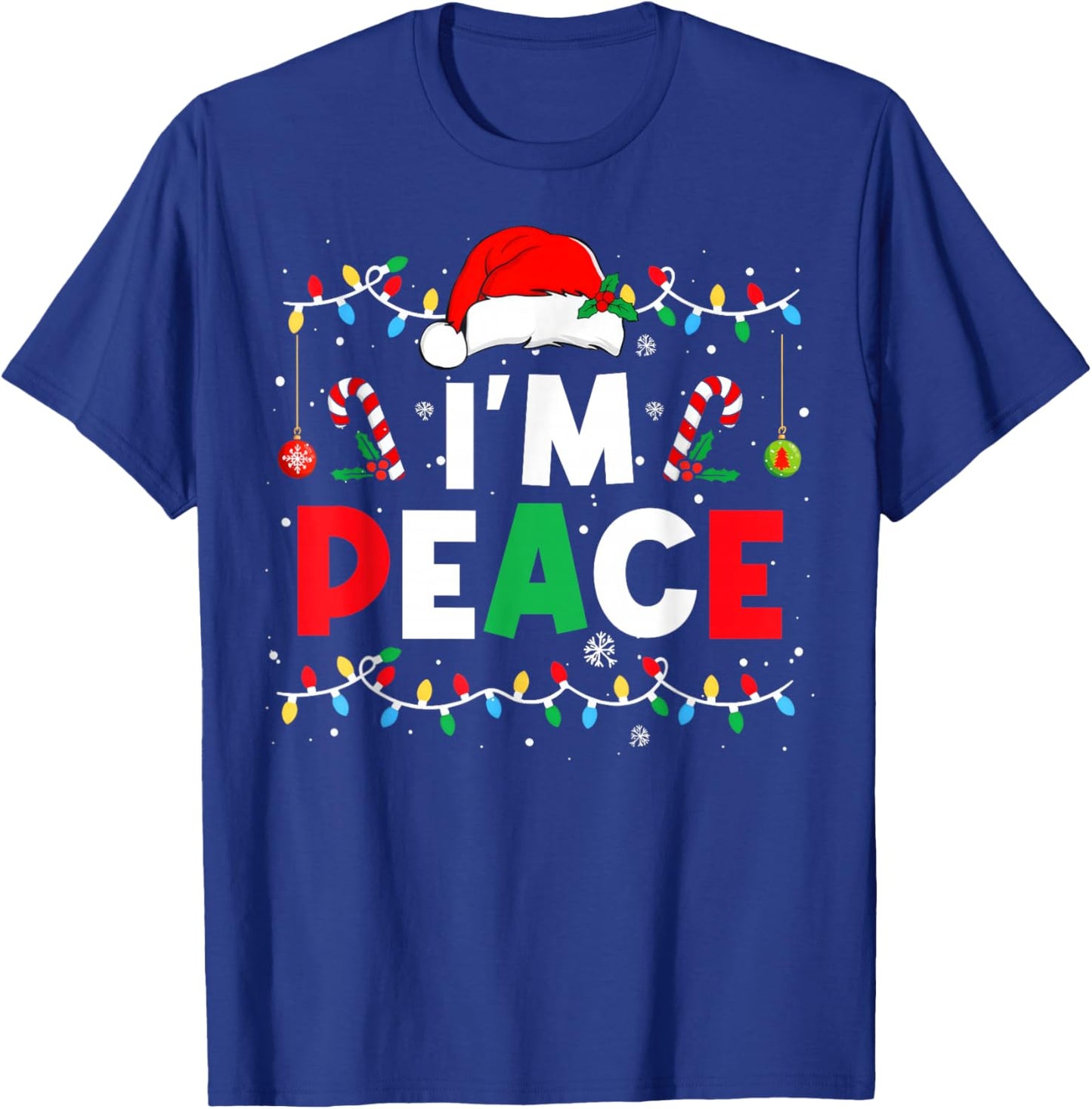 I Come In Peace I'm Peace Funny Matching Couple Christmas T-Shirt - T-Shirt | Royal