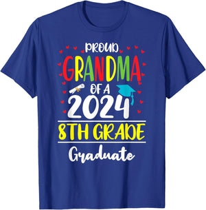 Funny Proud Grandma of a Class of 2024 8th Grade Graduate T-Shirt - T-Shirt | Royal