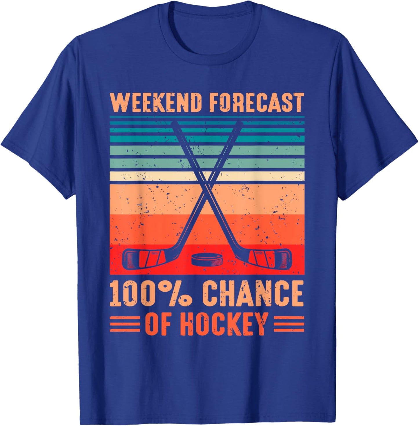 Weekend Forecast 100% Chance of Hockey T-Shirt - T-Shirt | Royal