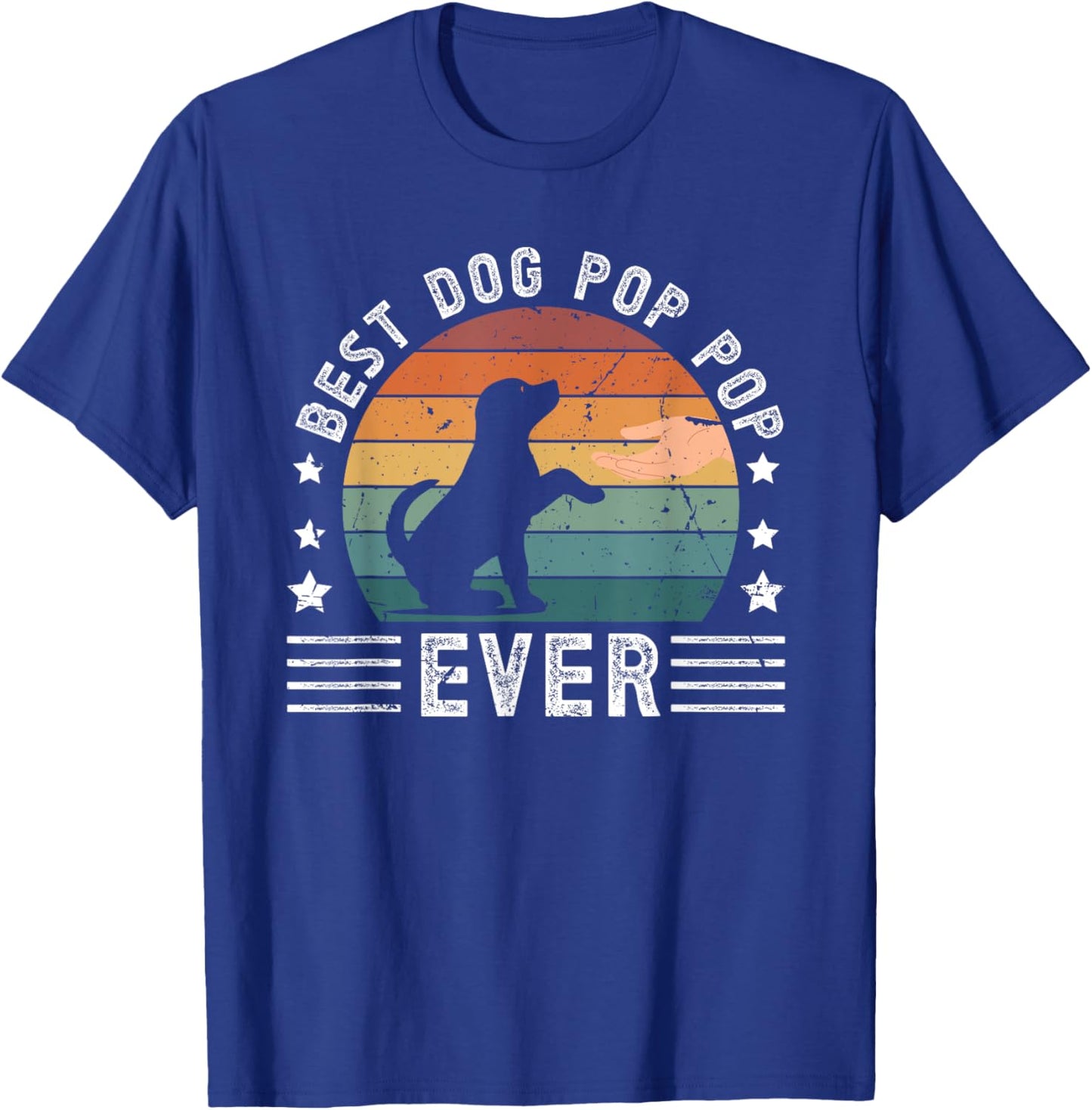 Best Dog Pop Pop Ever Dog Lover Pop Pop Dog Owner Pop Pop T-Shirt - T-Shirt | Royal