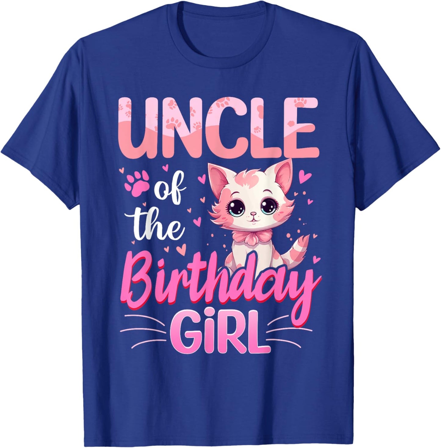 Uncle Of The Birthday Girl Cute Cat Lover Kitten Kid T-Shirt - T-Shirt | Royal