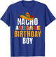 Nacho Average Birthday Boy Cinco De Mayo Funny Mexican Latin T-Shirt - T-Shirt | Royal