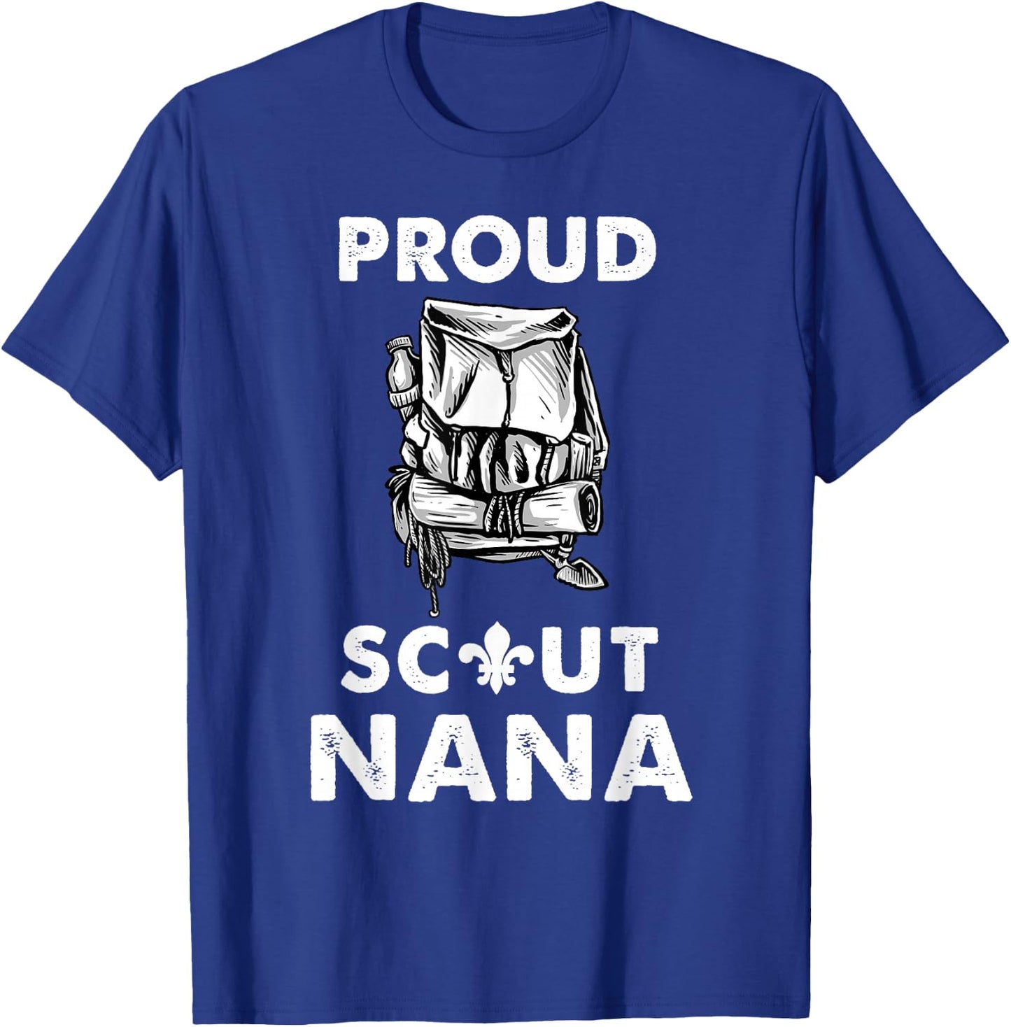 Proud Scout Nana Camping Scouting Lover T-Shirt - T-Shirt | Royal