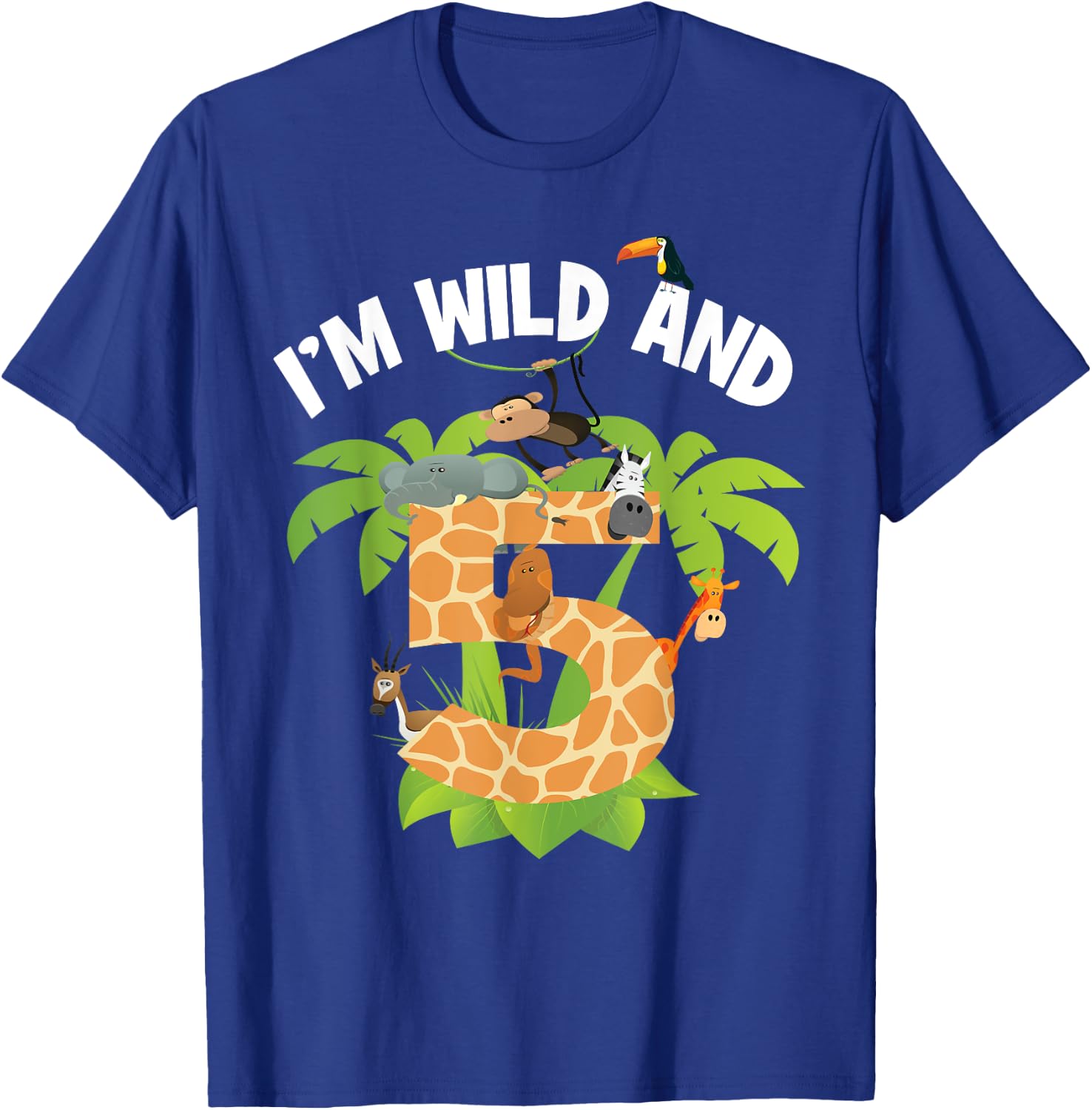 I'm Wild And 5 Years Old Zoo Theme 5th Birthday Animal Party T-Shirt - T-Shirt | Royal