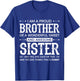 I Am A Proud Brother Of A Wonderful Sweet And Awesome Sister T-Shirt - T-Shirt | Royal