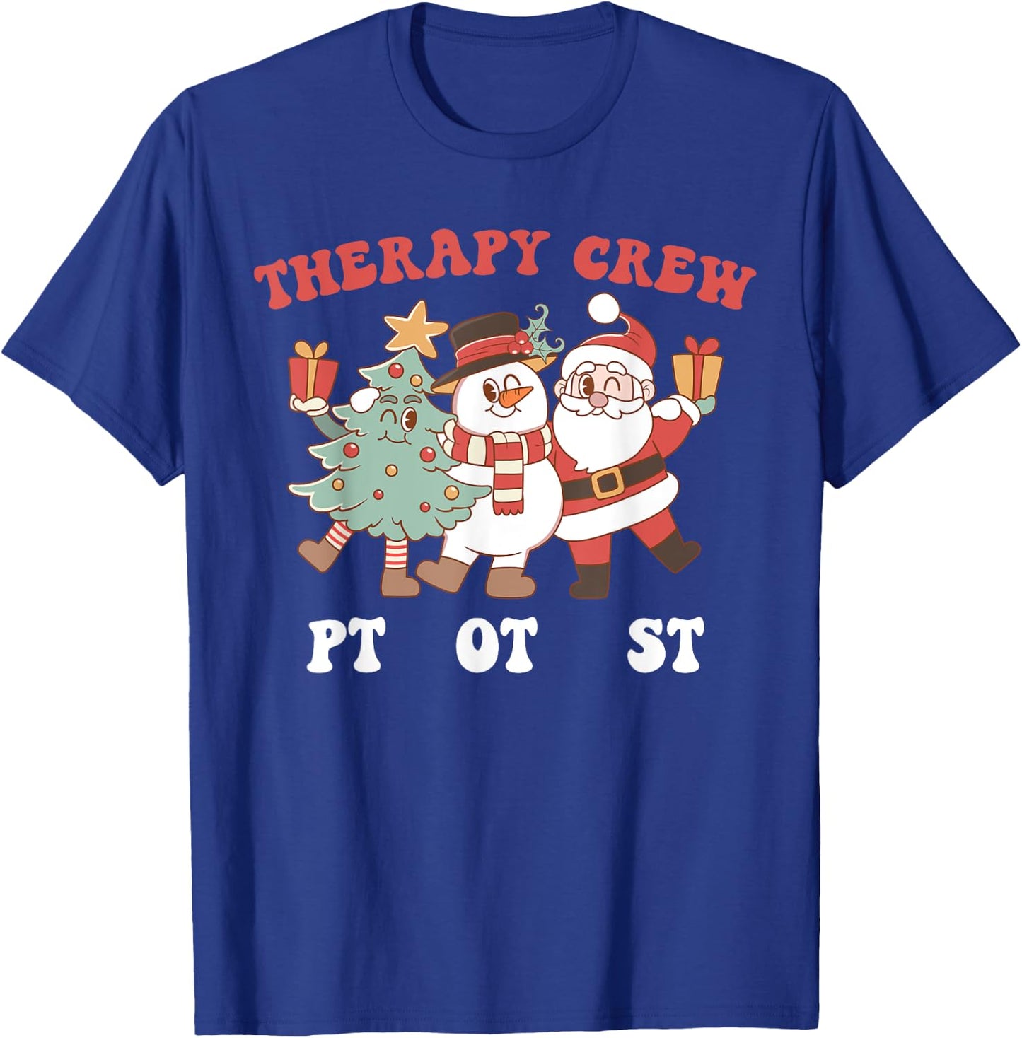Retro Therapy Crew Pt Ot St Santa Snowman Christmas Tree T-Shirt - T-Shirt | Royal