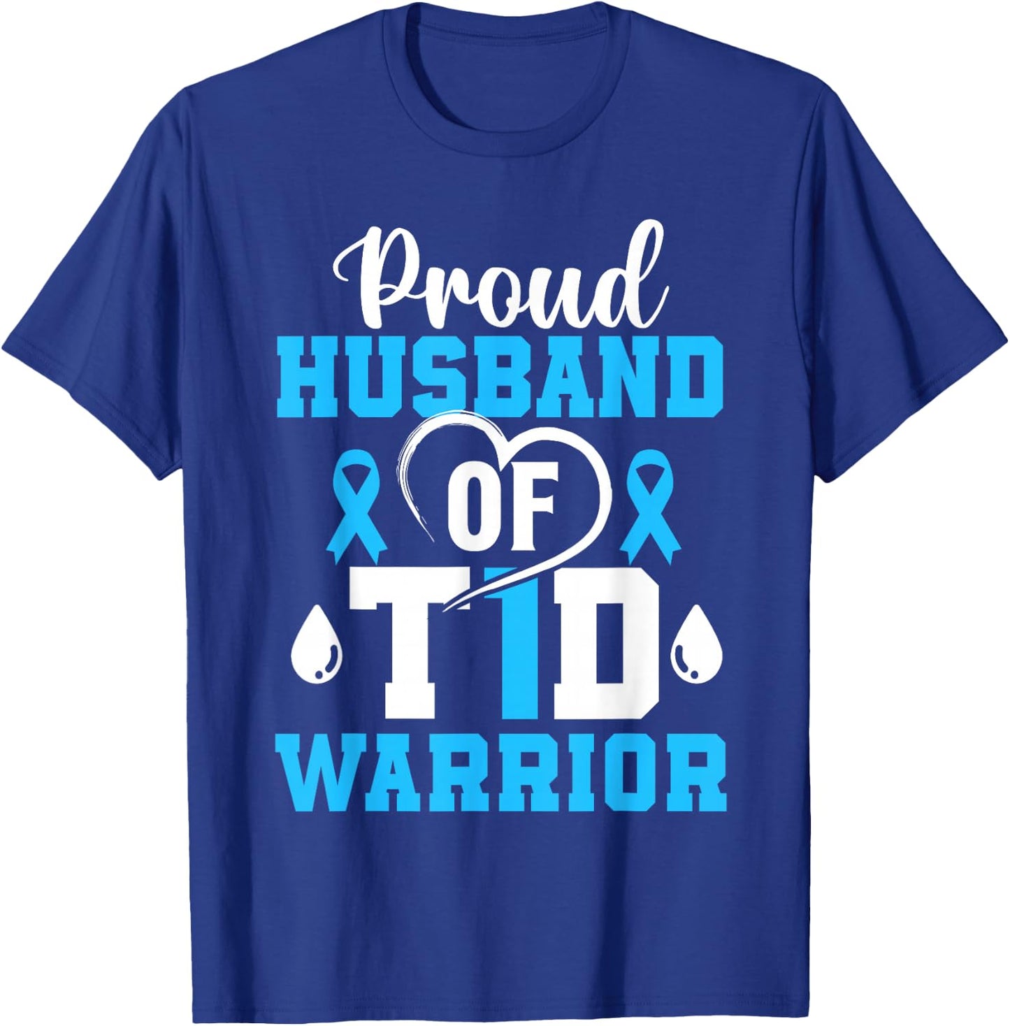Husband of Type 1 Diabetes Diabetic Awareness Insulin T-Shirt - T-Shirt | Royal