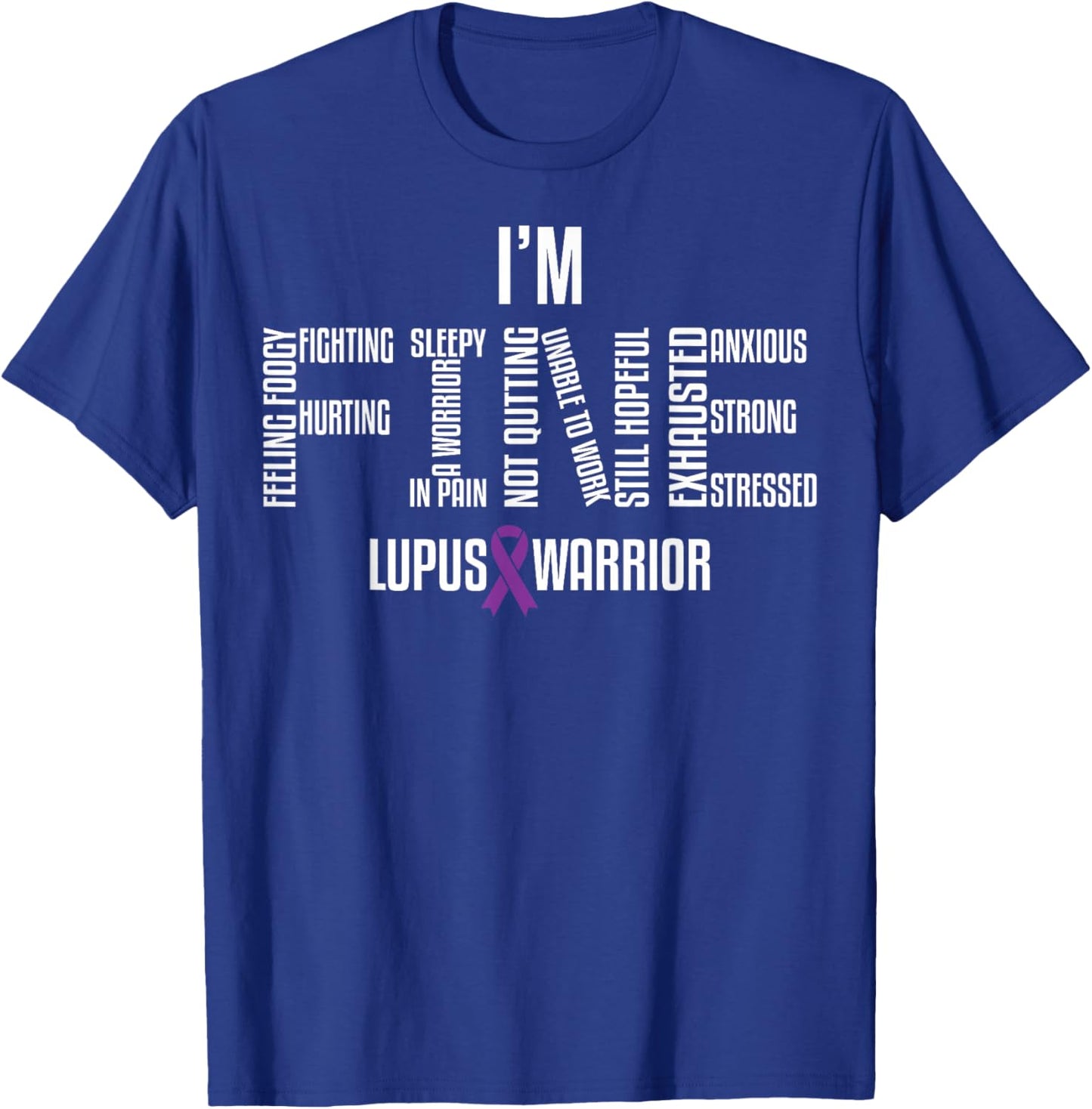 I'm Fine Lupus Warrior T-Shirt - T-Shirt | Royal