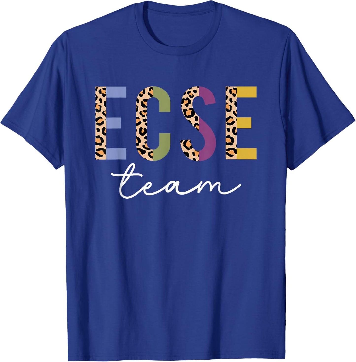 ECSE Team Leopard Back to School Cute Teachers Women Girl T-Shirt - T-Shirt | Royal