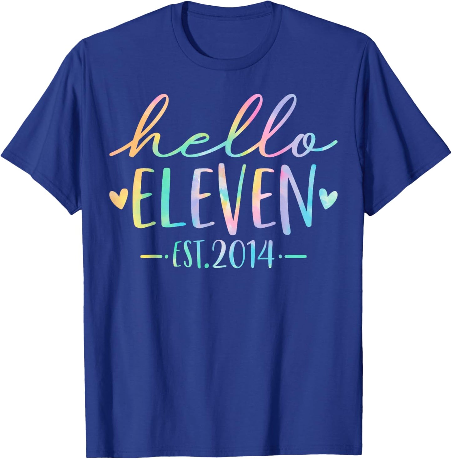 Hello Eleven Est 2014 11 Years Old 11th Birthday Girls Boys T-Shirt - T-Shirt | Royal