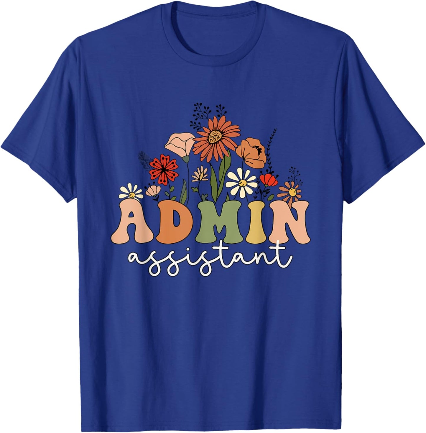 Retro Admin Assistant Wildflowers Administrative Assistant T-Shirt - T-Shirt | Royal