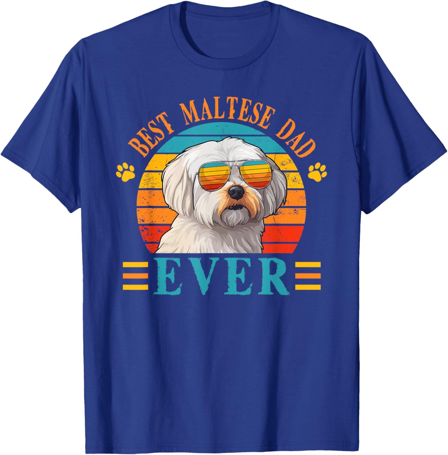 Best Dog Dad Ever, Father's Day Maltese Dad T-Shirt - T-Shirt | Royal