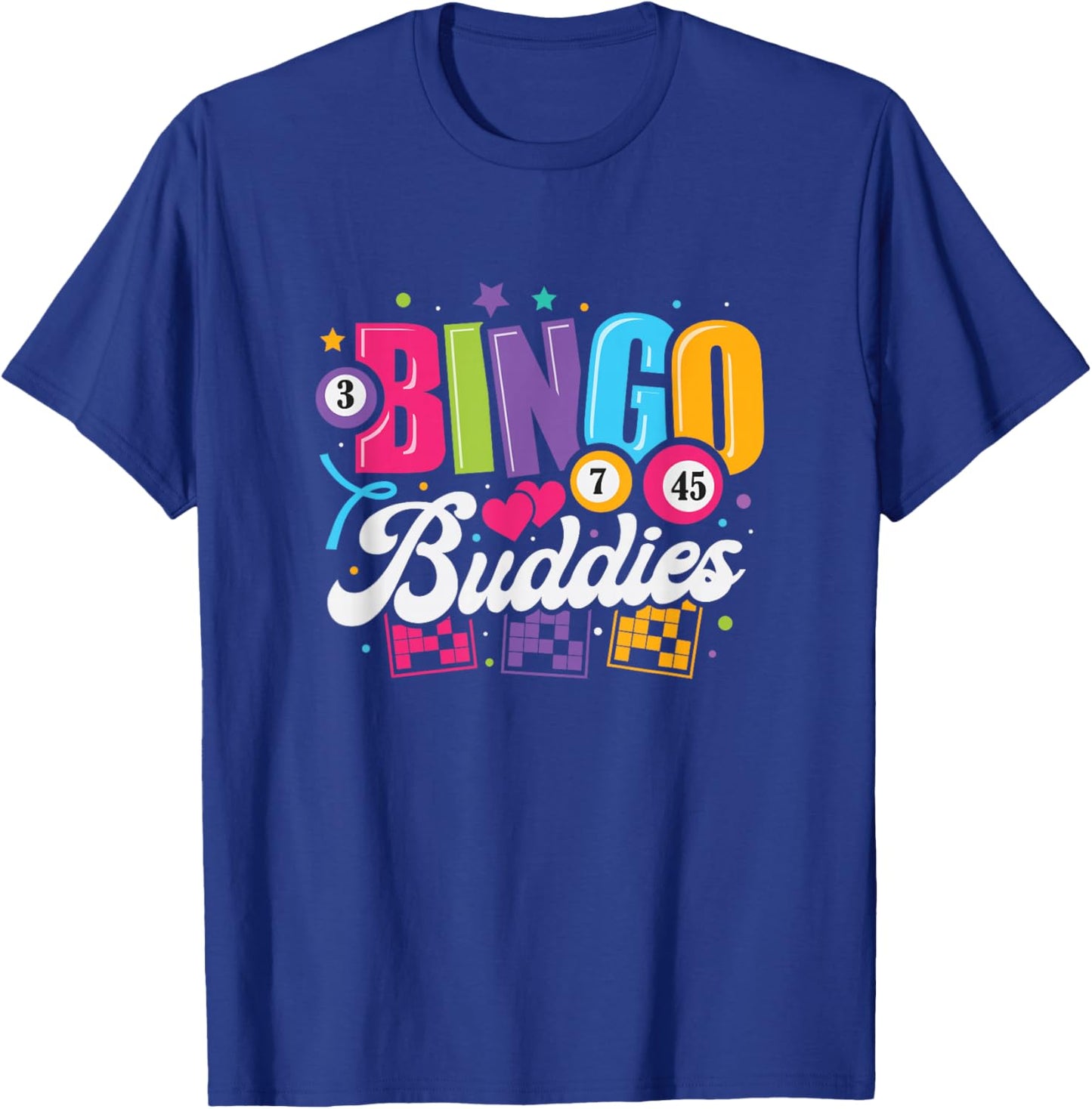 Bingo Buddies Lucky Game Players Funny Men Women Kids T-Shirt - T-Shirt | Royal