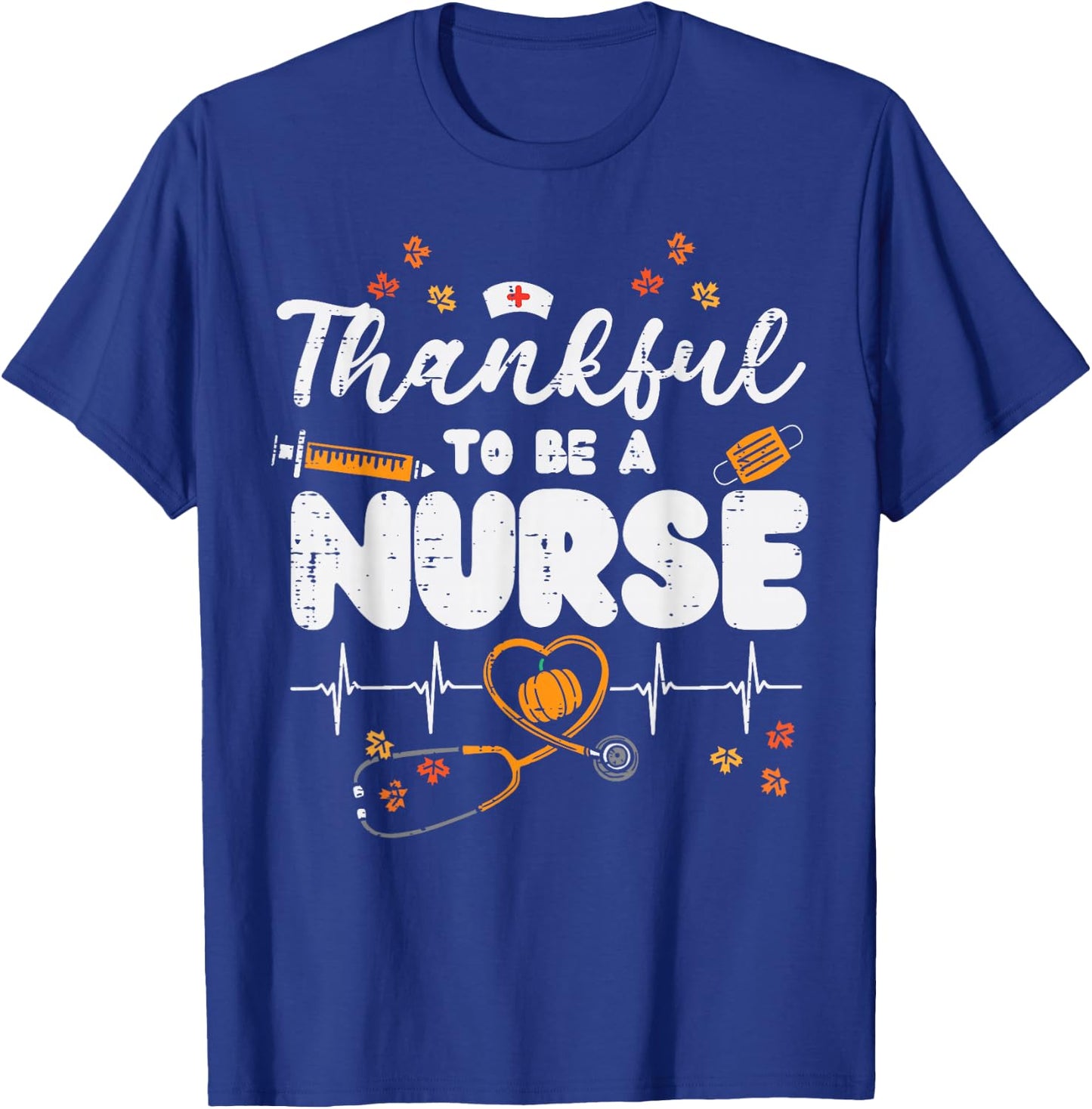 Thankful To Be A Nurse Thanksgiving Scrub Top Fall RN Women T-Shirt - T-Shirt | Royal