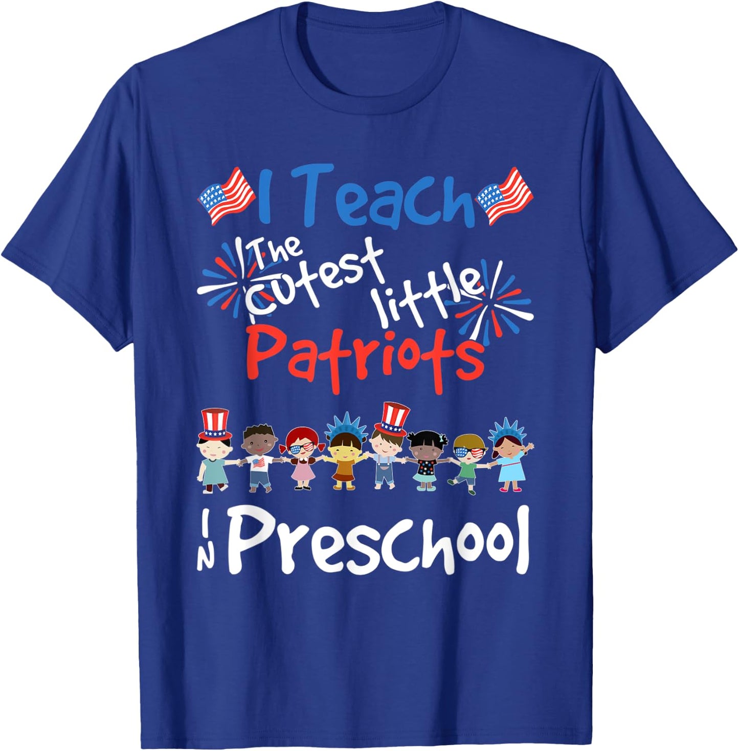 4th Of July Preschool Teacher Shirt For Teachers Patriot T-Shirt - T-Shirt | Royal