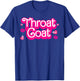 Pink Throat Goat Adult Humor Funny Sarcastic Outfit T-Shirt - T-Shirt | Royal