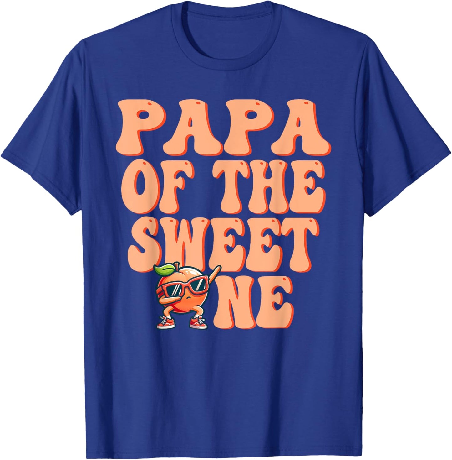 Papa of The Sweet One Peach 1st Birthday on Peach T-Shirt - T-Shirt | Royal