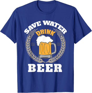 Beer Drinking Save Water Drink Beer Oktoberfest 857 T-Shirt - T-Shirt | Royal