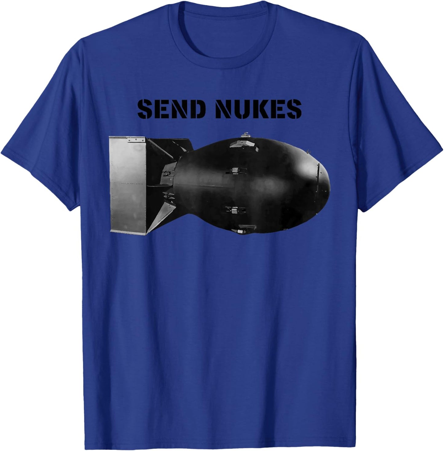 Atomic Bomb "Send Nukes" T-Shirt - T-Shirt | Royal