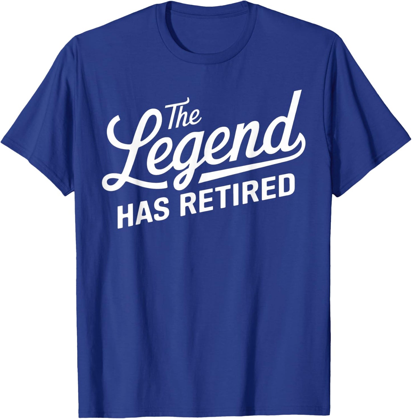 Funny Retirement Women The Legend Has Retired T-Shirt - T-Shirt | Royal