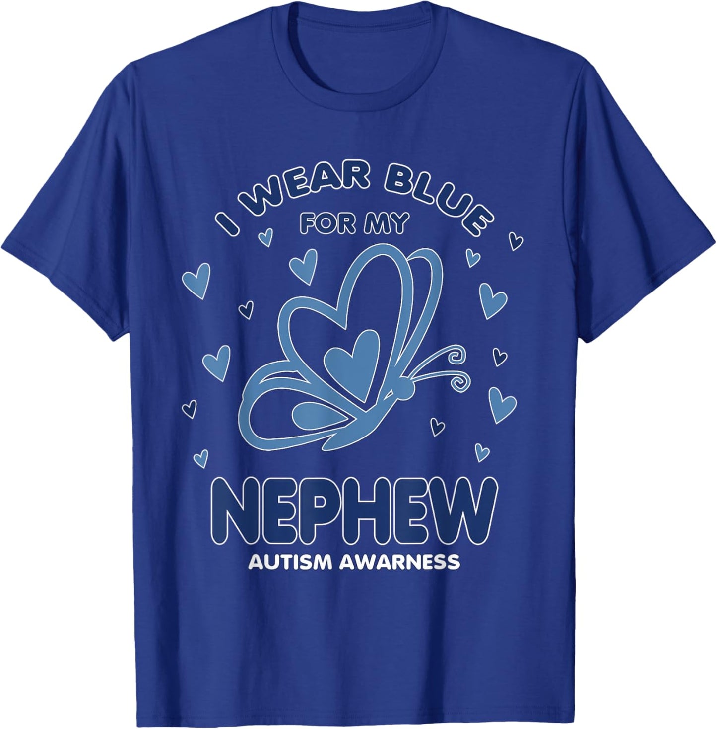 I Wear Blue For My Nephew Autism Awareness Matching T-Shirt - T-Shirt | Royal