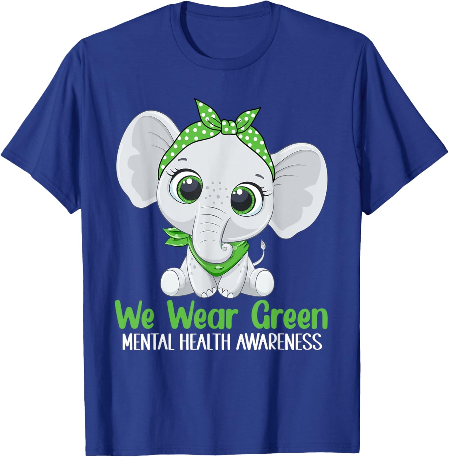 Elehant Mental Health Awareness Green Ribbon T-Shirt - T-Shirt | Royal