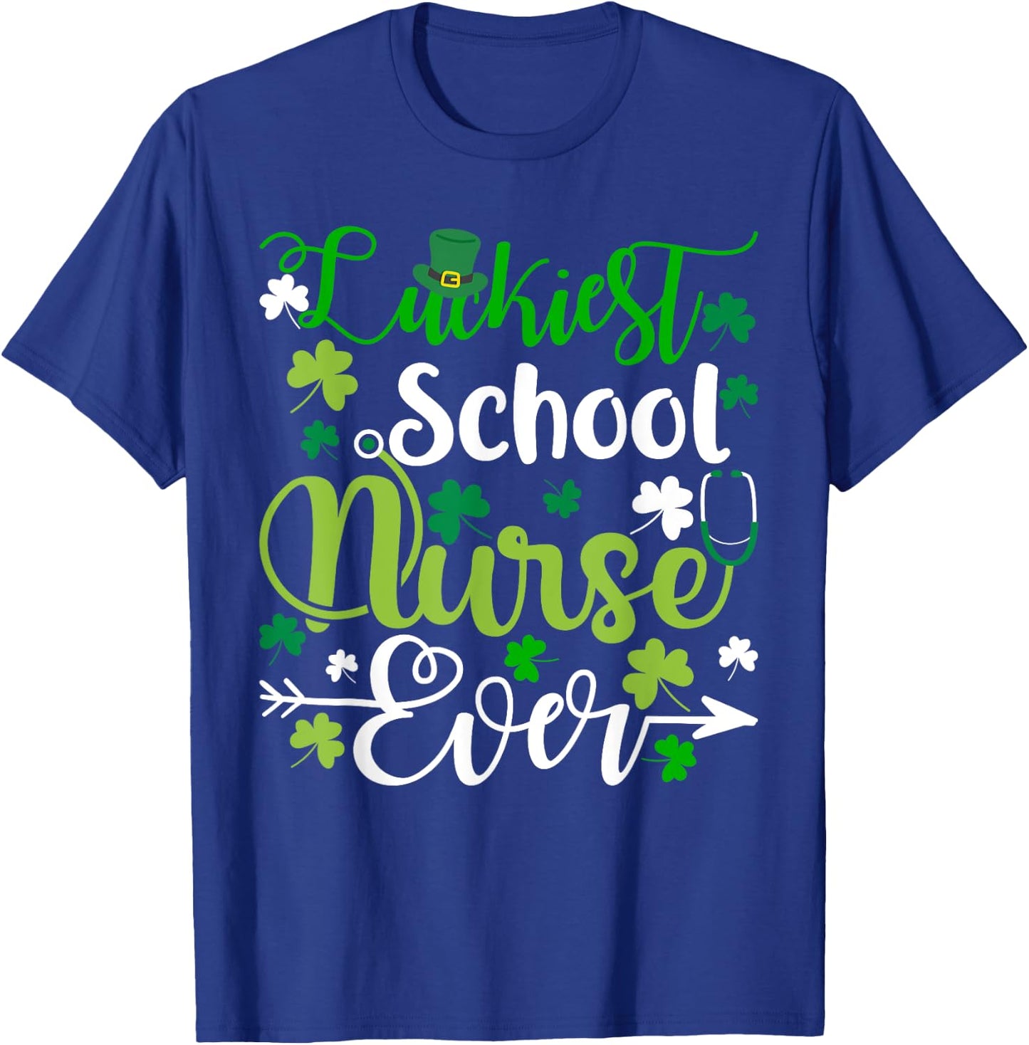 Luckiest School Nurse Ever St Patrickes Day Shamrock Gifts T-Shirt - T-Shirt | Royal