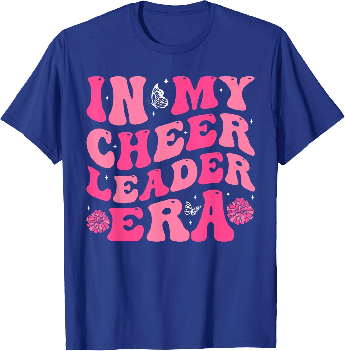 in My Cheerleader Era Cheer Coach Cheerleading Women Girls T-Shirt - T-Shirt | Royal