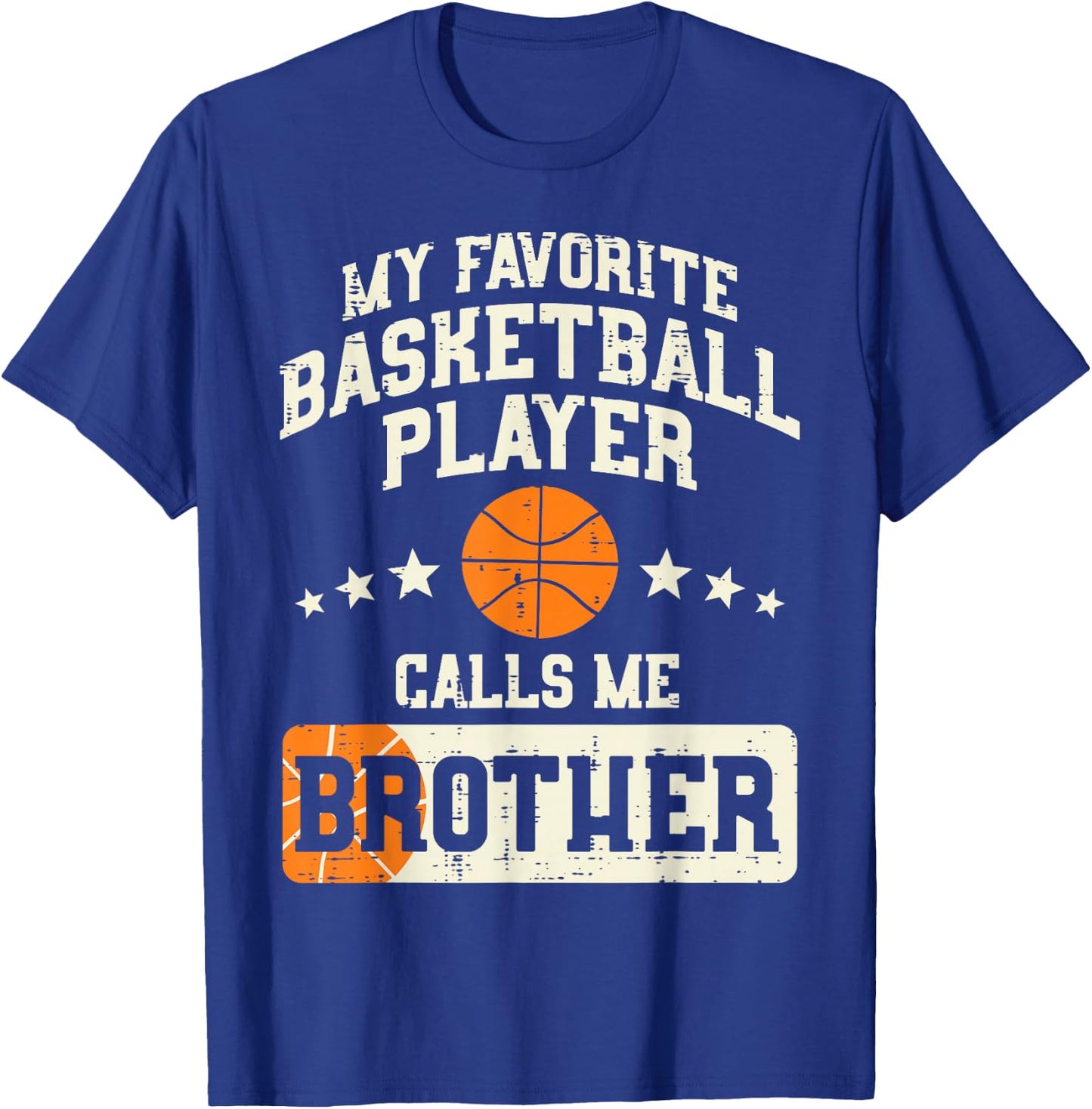 Favorite Basketball Player Brother Family Baller Boys Men T-Shirt - T-Shirt | Royal