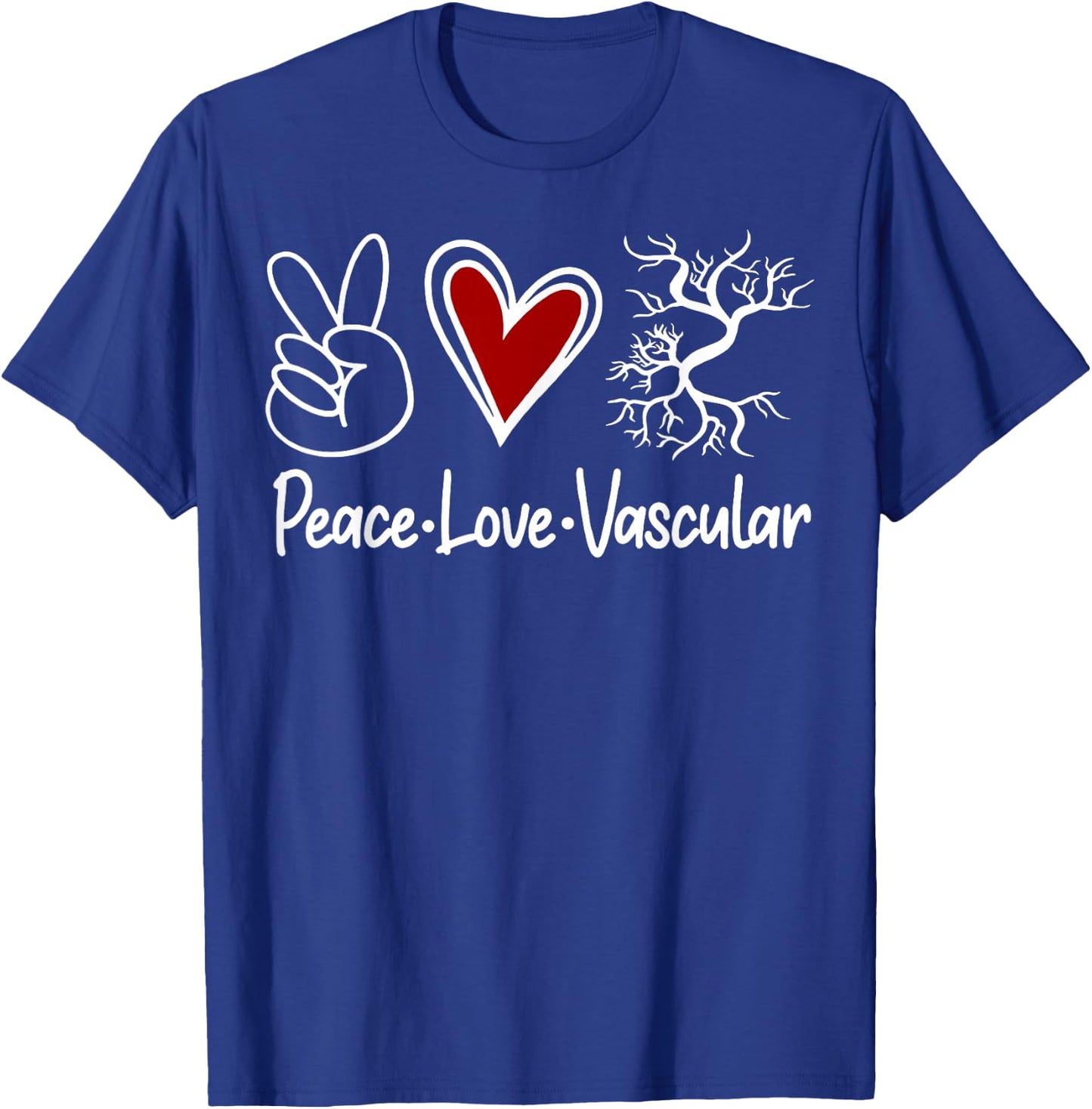 Peace Love Vascular Vascular Nurse Vascular Technologist T-Shirt - T-Shirt | Royal