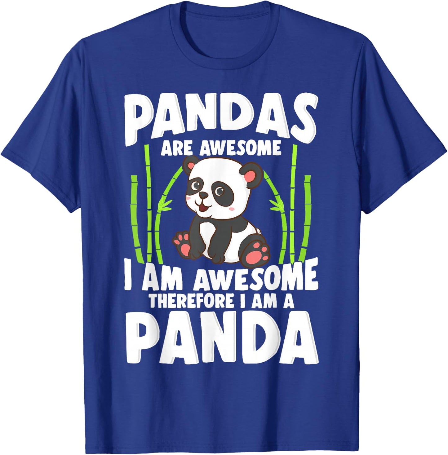 Panda Shirt Cute Panda Pandas are Awesome Panda Bear T-Shirt - T-Shirt | Royal