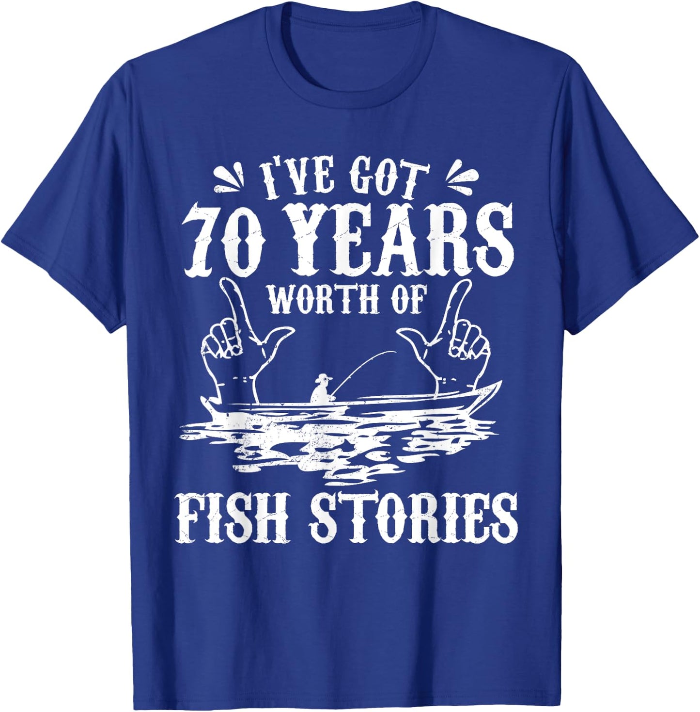 70th Birthday Fisherman T Shirt Funny Bass Fishing Gift T-Shirt - T-Shirt | Royal