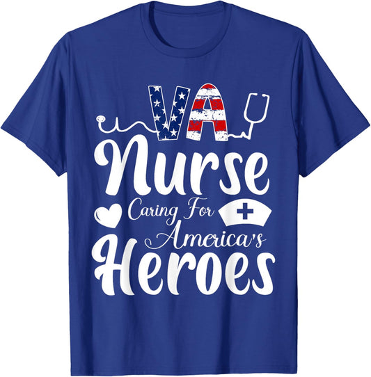 VA Nurse Caring For America's Heroes Nurse Day T-Shirt - T-Shirt | Royal
